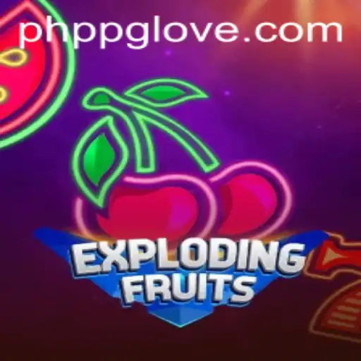 ExplodingFruits: Unleashing Excitement with PHPPG