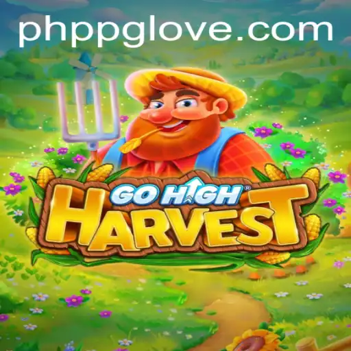 Exploring the Rich World of GoHighHarvest: A New PHPPG Adventure
