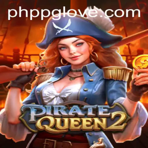 Exploring PirateQueen2: A Swashbuckling Adventure in the World of PHPPG