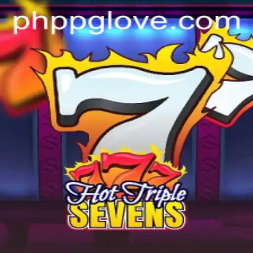 HotTripleSevens: A Modern Twist on Classic Slot Gaming with PHPPG